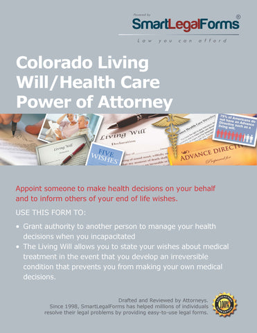 Colorado Living Will/Health Care Power of Attorney - SmartLegalForms