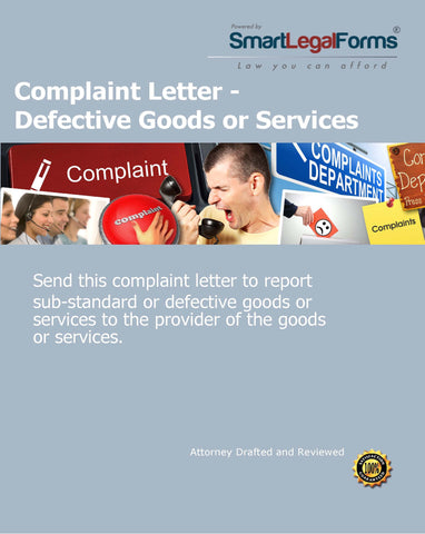 Complaint Letter - Defective Goods or Services - SmartLegalForms