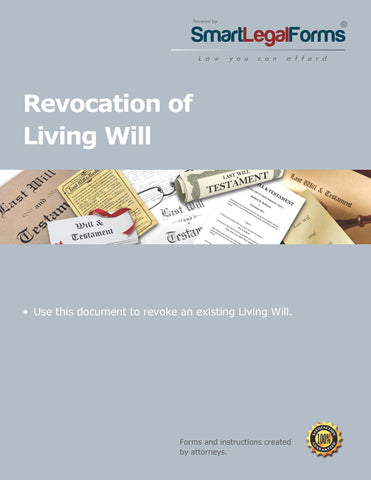 Revocation of Living Will - SmartLegalForms