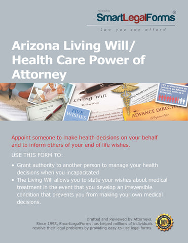 Arizona Living Will/Health Care Power of Attorney - SmartLegalForms