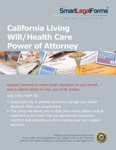 California Living Will/Health Care Power of Attorney - SmartLegalForms
