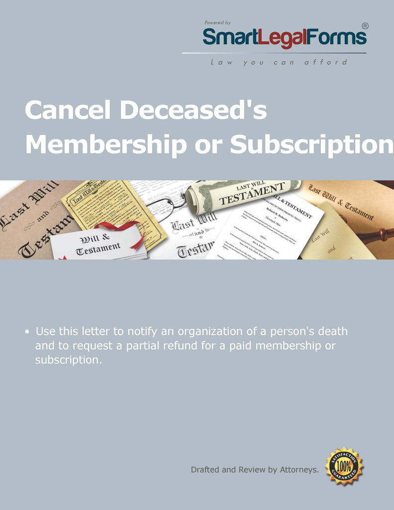 Cancel Deceased Membership or Subscription - SmartLegalForms