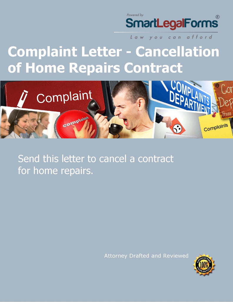Complaint Letter - Cancellation of Home Repairs Contract - SmartLegalForms