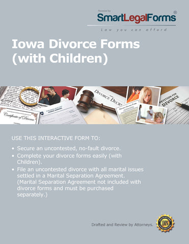 Iowa Divorce Forms with Minor Children - SmartLegalForms