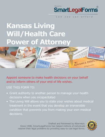 Kansas Living Will/Health Care Power of Attorney - SmartLegalForms
