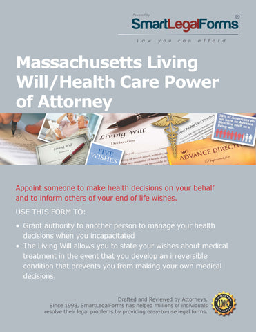 Massachusetts Living Will/Health Care Power of Attorney - SmartLegalForms
