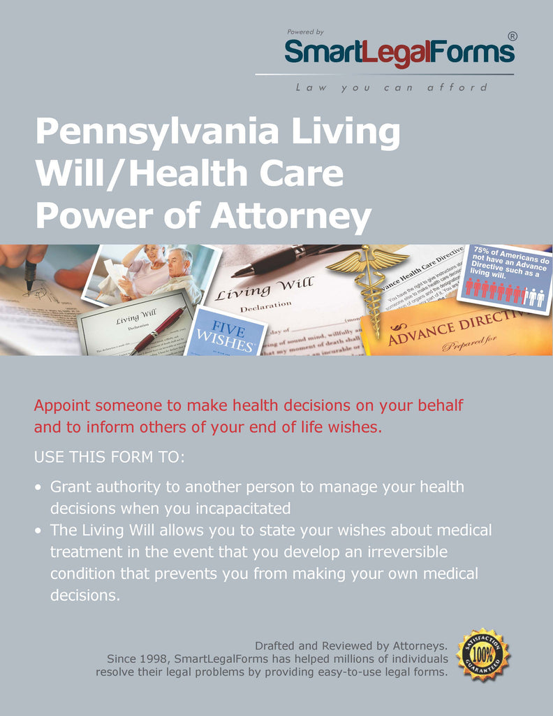 Pennsylvania Living Will/Health Care Power of Attorney - SmartLegalForms